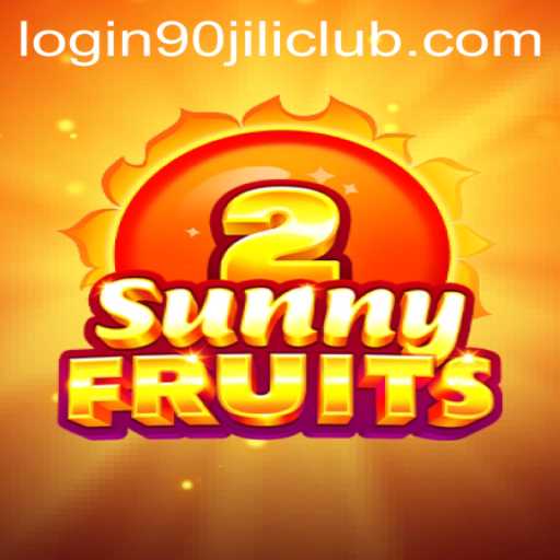Exploring SunnyFruits2 and the 90jili Club Login: A New Gaming Experience